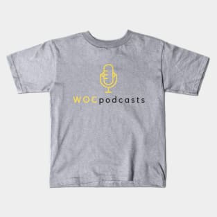 WOCpodcasts Kids T-Shirt